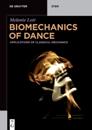 Biomechanics of Dance