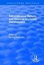 Administrative Reform and National Economic Development