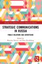 Strategic Communications in Russia