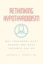 Rethinking Hypothyroidism