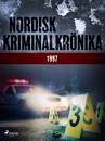 Nordisk kriminalkrönika 1997