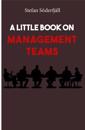 A little book on management teams