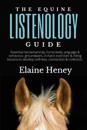 The Equine Listenology Guide