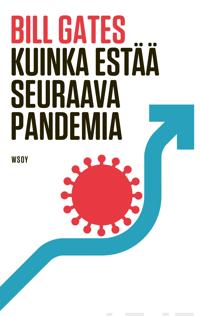 Kuinka estää seuraava pandemia