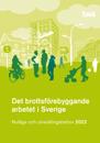 Det brottsförebyggande arbetet i Sverige 2022 : Nuläge och utvecklingsbehov