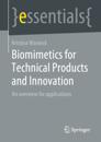 Biomimetics for Technical Products and Innovation