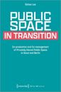 Public Space in Transition