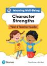 Weaving Well-being Year 2 Character Strengths Teacher Guide Kindle Edition