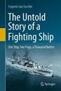 The Untold Story of a Fighting Ship