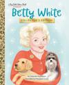 Betty White: Collector's Edition
