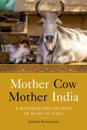 Mother Cow, Mother India