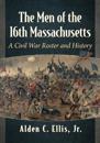The Men of the 16th Massachusetts