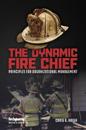 The Dynamic Fire Chief