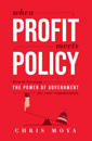 When Profit Meets Policy