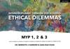 Interdisciplinary Thinking for Schools: Ethical Dilemmas MYP 4 & 5