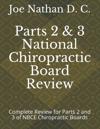 Part 2 and 3 National Chiropractic Board Review