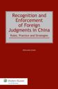 Recognition and Enforcement of Foreign Judgments in China