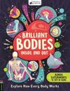 Brilliant Bodies Inside and Out