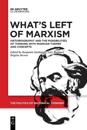 What’s Left of Marxism