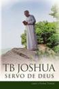 TB Joshua - Servo de Deus