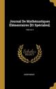 Journal De Mathématiques Élémentaires [Et Spéciales].; Volume 5