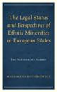 Legal Status and Perspectives of Ethnic Minorities in European States