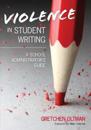 Violence in Student Writing