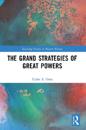 The Grand Strategies of Great Powers