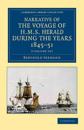 Narrative of the Voyage of HMS Herald during the Years 1845–51 under the Command of Captain Henry Kellett, R.N., C.B. 2 Volume Set