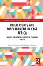 Child Rights and Displacement in East Africa