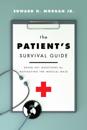 The Patient's Survival Guide