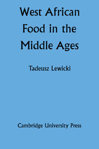 West African Food in the Middle Ages