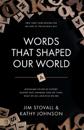 Words That Shaped Our World