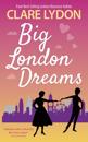 Big London Dreams