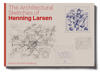 Architectural Sketches of Henning Larsen (Danish edition)
