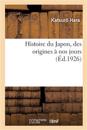 Histoire Du Japon, Des Origines À Nos Jours