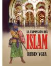 La Expansión del Islam