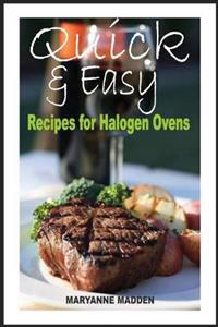 Quick & Easy: Halogen Oven Recipes for One Person