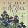 Open Your Mind, Open Your Life