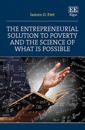 Entrepreneurial Solution to Poverty and the Science of What is Possible