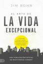 El Arte de la Vida Excepional (the Art of Exceptional Living)