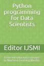 Python programming for Data Scientists