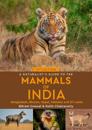 A Naturalist's Guide to the Mammals of India