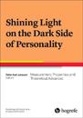 Shining Light on the Dark Side of Personality