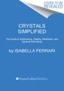 Crystals Simplified