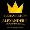 Alexander Ist, Emperor of Russia