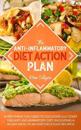The Anti-Inflammatory Diet Action Plan