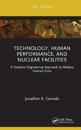 Technology, Human Performance, and Nuclear Facilities