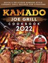 Kamado Joe Grill Cookbook 2022