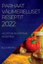 Parhaat Välimerelliset Reseptit 2022